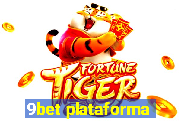 9bet plataforma