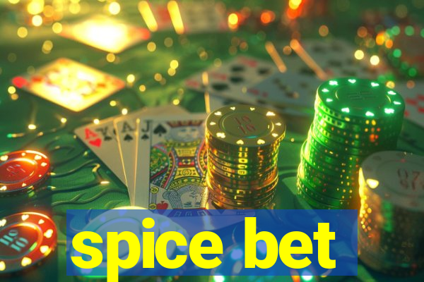 spice bet