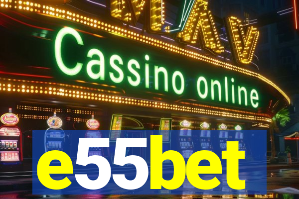 e55bet