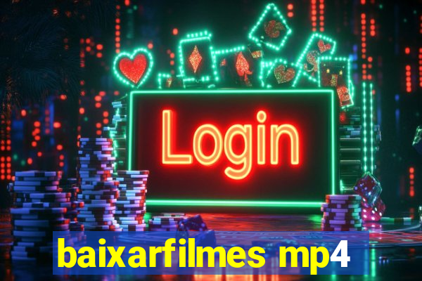 baixarfilmes mp4