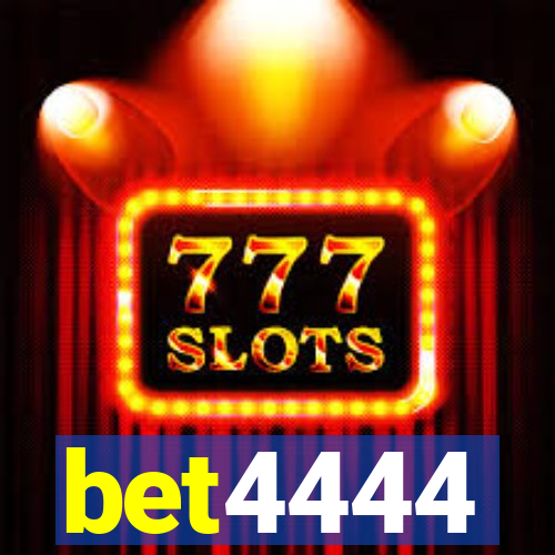 bet4444