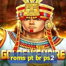 roms pt br ps2