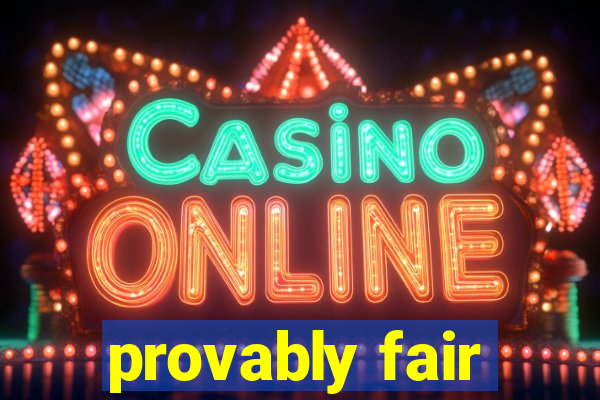 provably fair