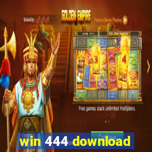 win 444 download