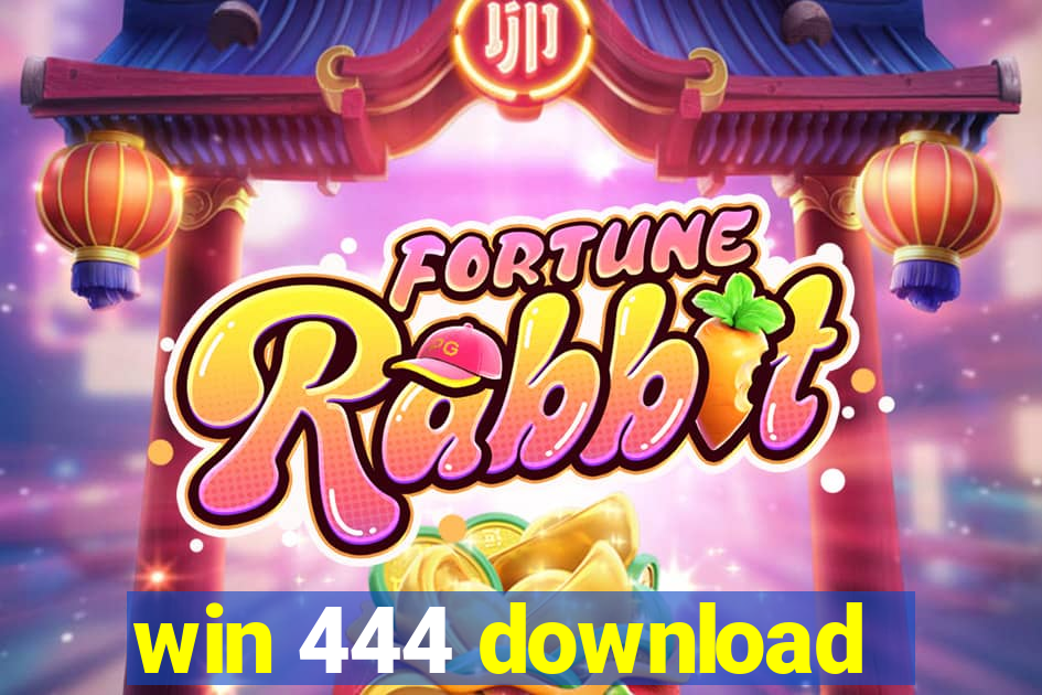 win 444 download
