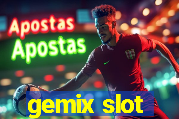 gemix slot