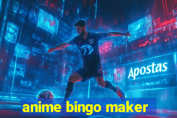 anime bingo maker