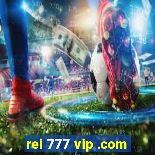 rei 777 vip .com