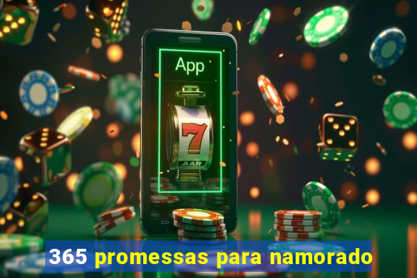 365 promessas para namorado