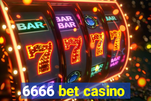 6666 bet casino