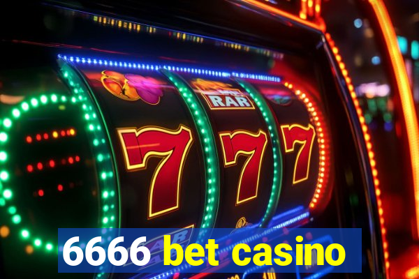 6666 bet casino