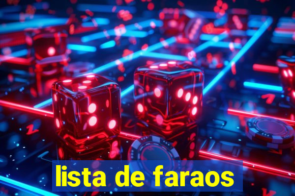 lista de faraos
