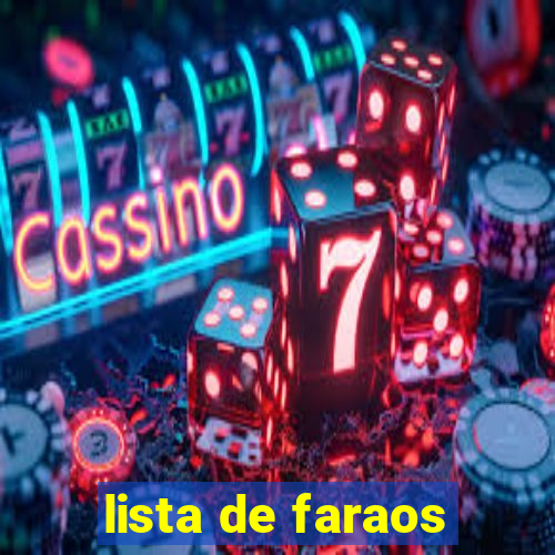 lista de faraos