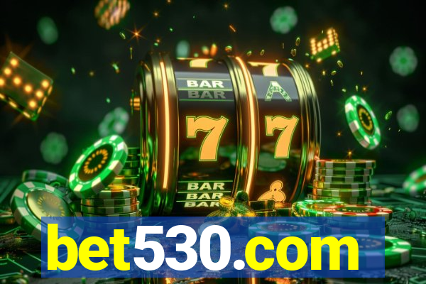 bet530.com