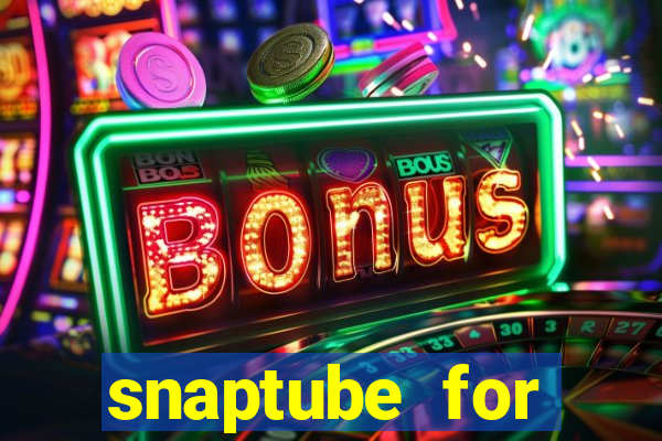 snaptube for windows 7