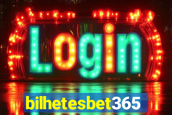 bilhetesbet365