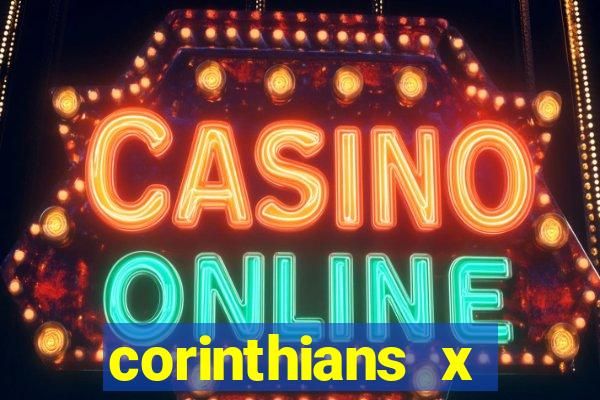 corinthians x athletico-pr multicanais