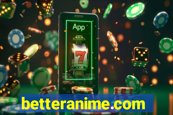 betteranime.com