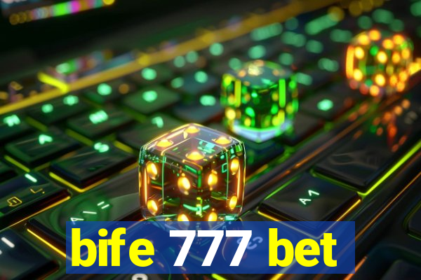 bife 777 bet