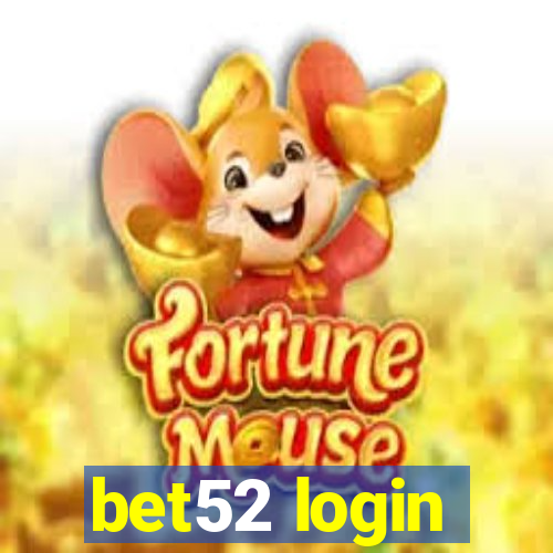 bet52 login