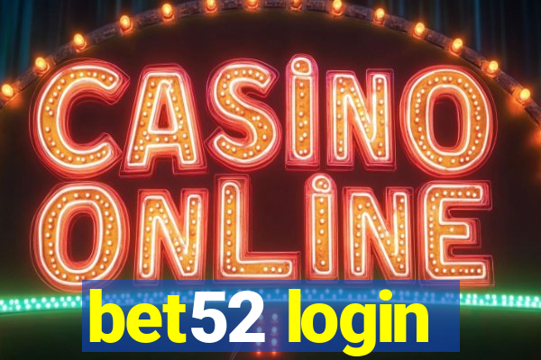 bet52 login