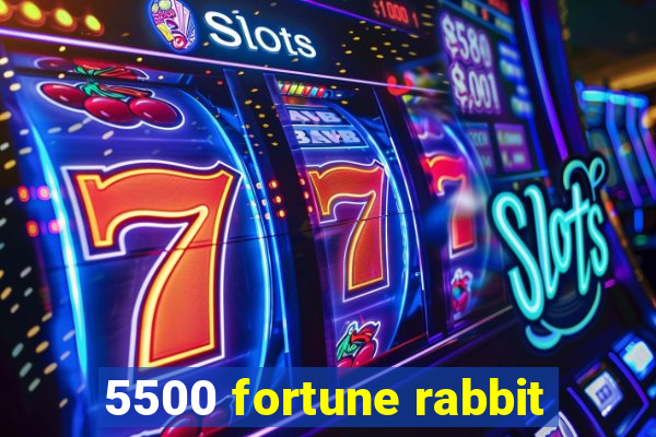 5500 fortune rabbit