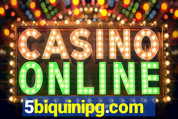 5biquinipg.com