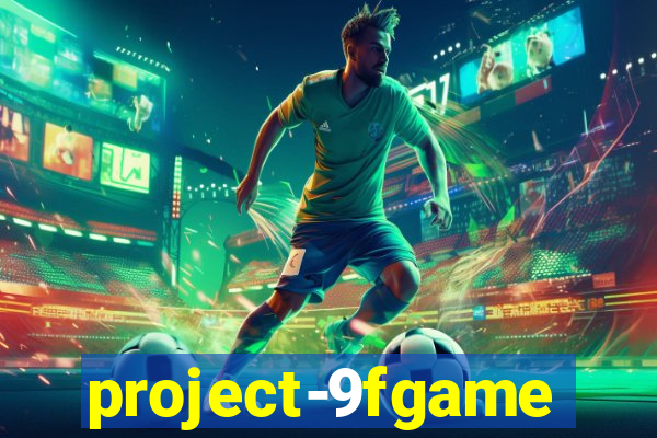 project-9fgame
