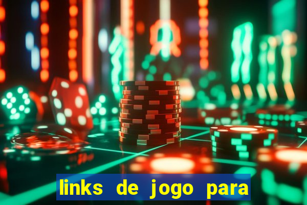 links de jogo para ganhar dinheiro