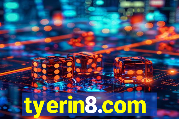 tyerin8.com