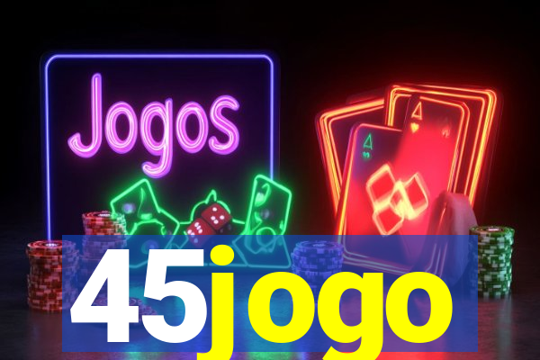 45jogo