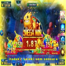 itadaki! seieki sem sensura