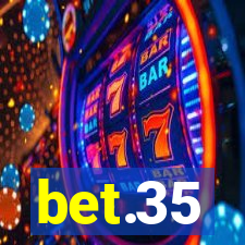 bet.35