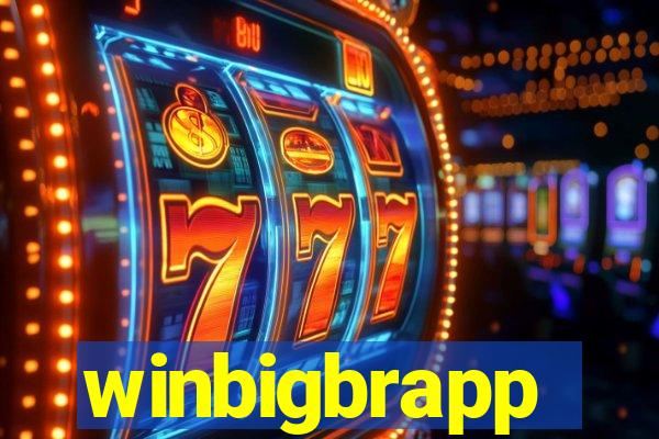 winbigbrapp