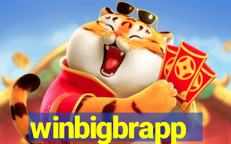 winbigbrapp