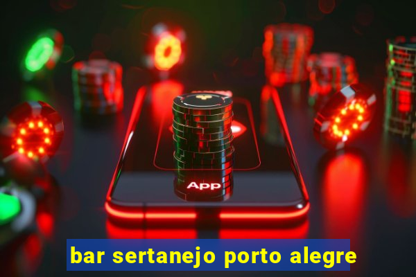 bar sertanejo porto alegre