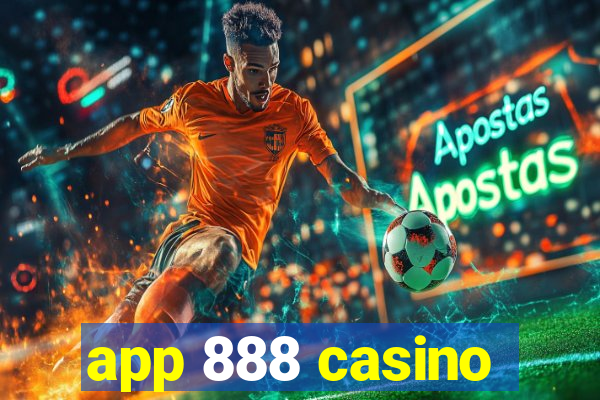 app 888 casino