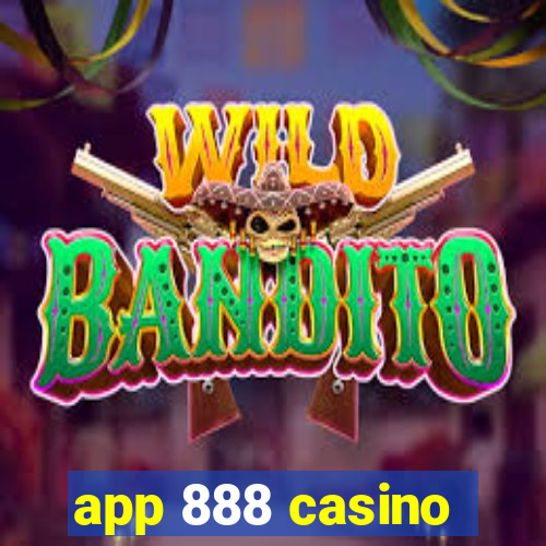 app 888 casino