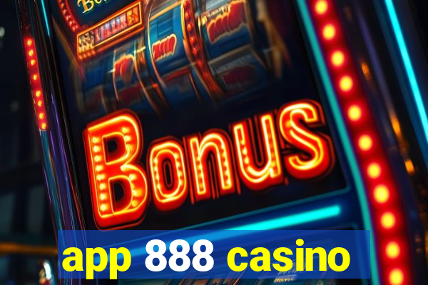 app 888 casino