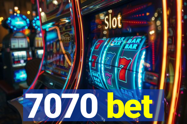 7070 bet