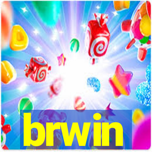 brwin