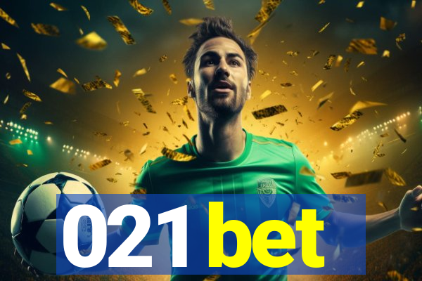 021 bet