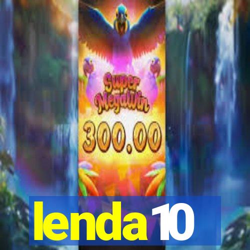 lenda10