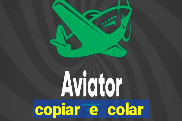 copiar e colar impulse inc