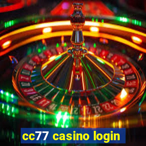 cc77 casino login