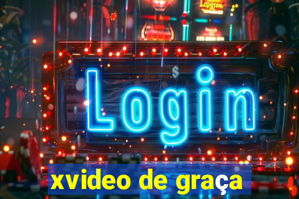 xvideo de graça