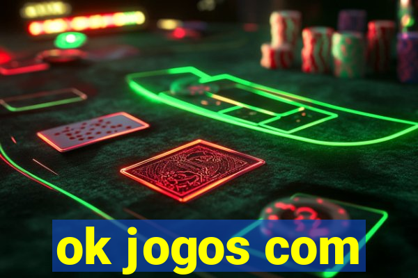 ok jogos com