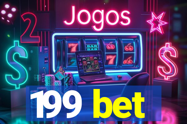 199 bet