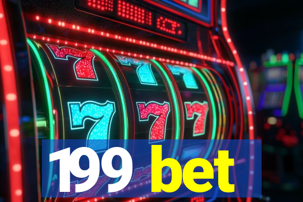 199 bet