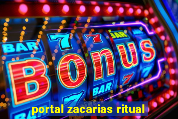 portal zacarias ritual